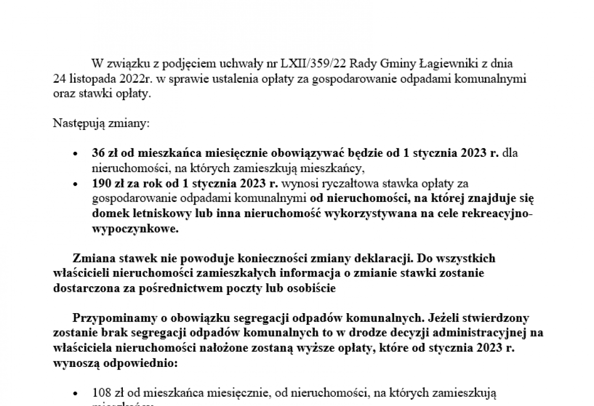 W związku z podjęciem uchwały nr LXII/359/22 Rady Gminy Łagiewniki z dnia  24 listopada 2022r. w sprawie ustalenia opłaty za gospodarowanie odpadami komunalnymi oraz stawki opłaty