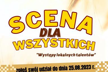 Dożynki 2023 - Scena dla Wszystkich, zgłoś swój udział